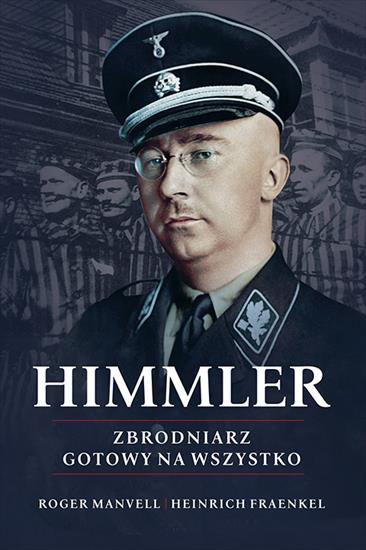 Himmler. Zbrodniarz gotowy na wszystko 13195 - cover.jpg