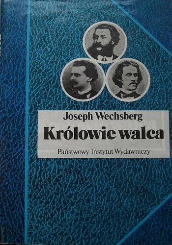 Biografie Sławnych Ludzi PIW.pdf - Królowie walca - Joseph Wechsberg.jpg